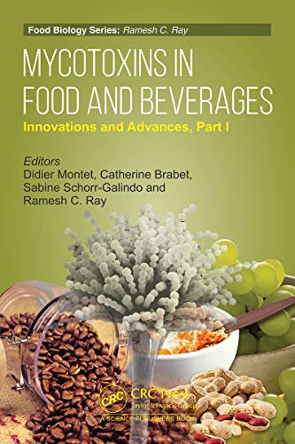 Mycotoxins in Food and Beverages: Innovations and Advances, Part I