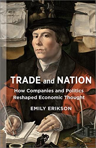 Trade and Nation: How Companies and Politics Reshaped Economic Thought (True EPUB)
