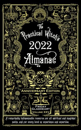 Practical Witch's Almanac 2022, 25th Anniversary Edition