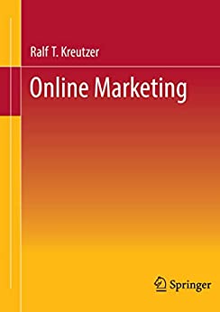Online Marketing by Ralf T. Kreutzer