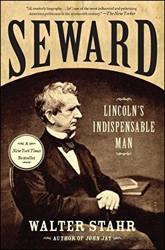 Seward: Lincoln's Indispensable Man (Epub)