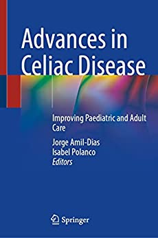 Advances in Celiac Disease: Improving Paediatric and Adult Care