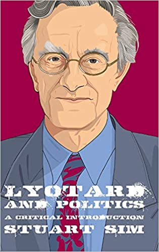 Lyotard and Politics: A Critical Introduction