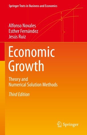 Economic Growth: Theory and Numerical Solution Methods, 3rd Edition