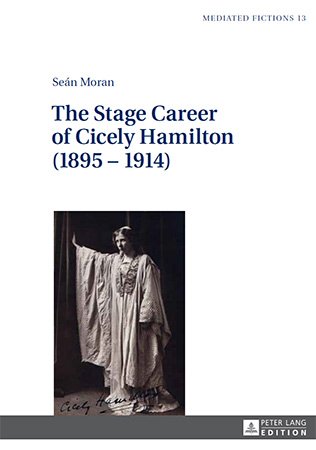 The Stage Career of Cicely Hamilton (1895-1914)