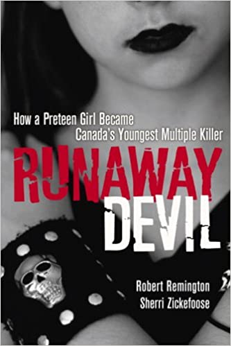 Runaway Devil: How Forbidden Love Drove a 12 Year Old to Murder Her Family