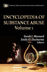 Encyclopedia of Substance Abuse (2 Volume Set)
