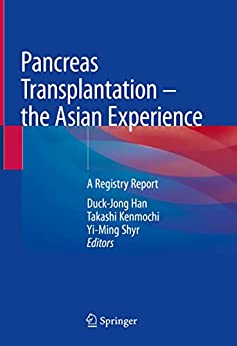 Pancreas Transplantation the Asian Experience: A Registry Report