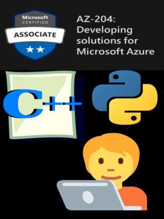 Azure Developer AssociateDeveloping Solutions for Microsoft Azure ( AZ 204 )