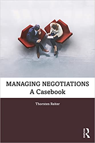 Managing Negotiations: A Casebook