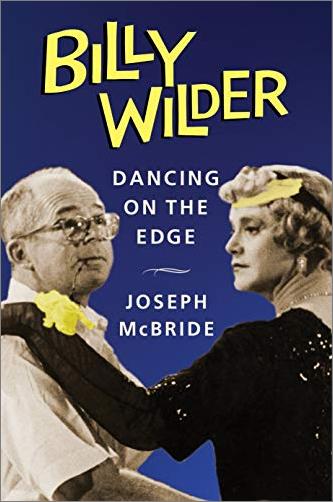 Billy Wilder Dancing on the Edge