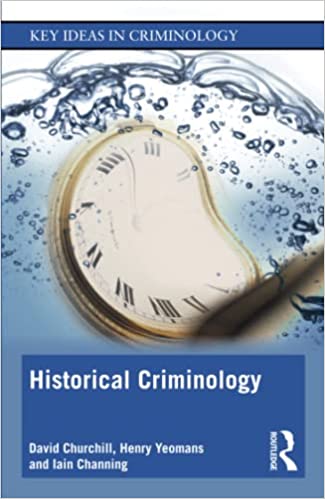 Historical Criminology