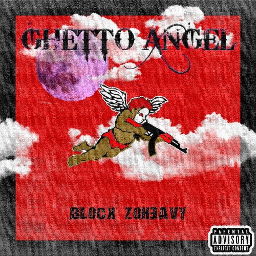 VA - Block Zoheavy - Ghetto Angels (2021) (MP3)