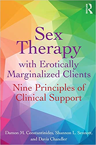 Sex Therapy with Erotically Marginalized Clients: Nine Principles of Clinical Support