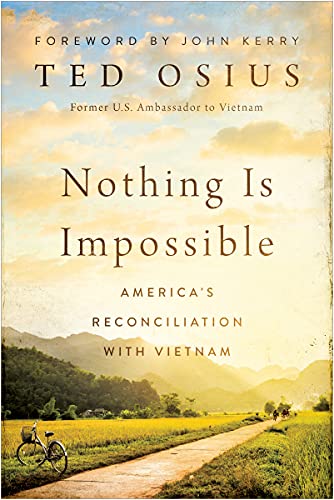Nothing is Impossible: America's Reconciliation with Vietnam (True PDF)