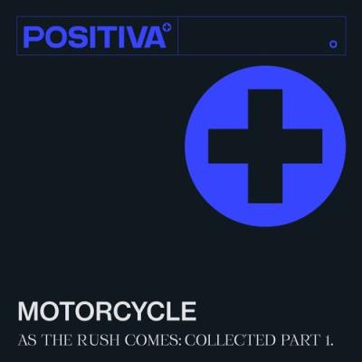 VA - Motorcycle - As The Rush Comes (Collected Part 1) (2021) (MP3)