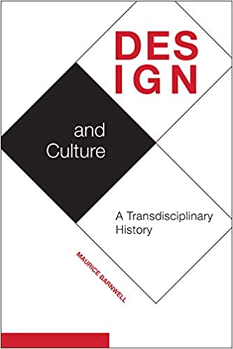 Design and Culture: A Transdisciplinary History