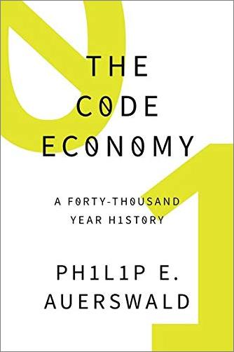 The Code Economy: A Forty Thousand Year History (True EPUB)