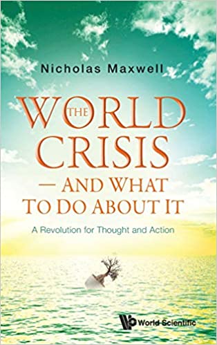 World Crisis, the   And What to Do about It: A Revolution for Thought and Action