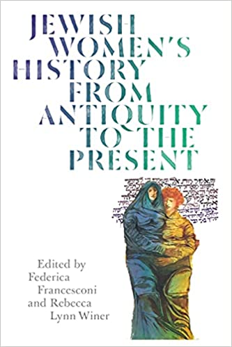 Jewish Women's History from Antiquity to the Present