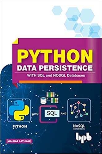 Python Data Persistence: With SQL and NOSQL Databases (True EPUB)