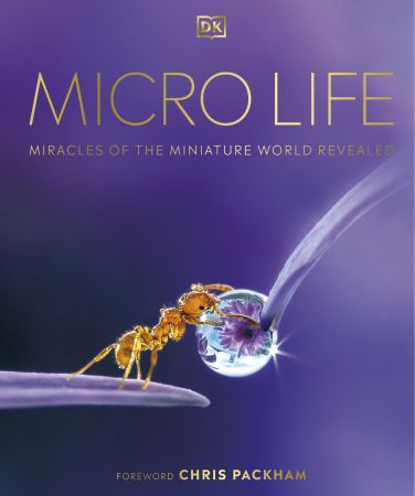Micro Life: Miracles of the Miniature World Revealed, UK Edition