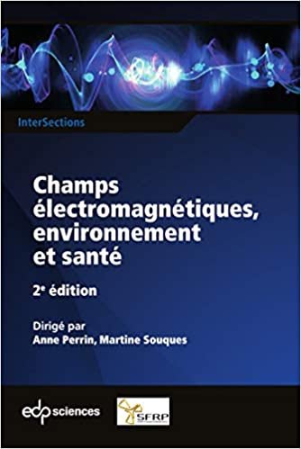 Champs électromagnétiques, environnement et santé 2ème édition