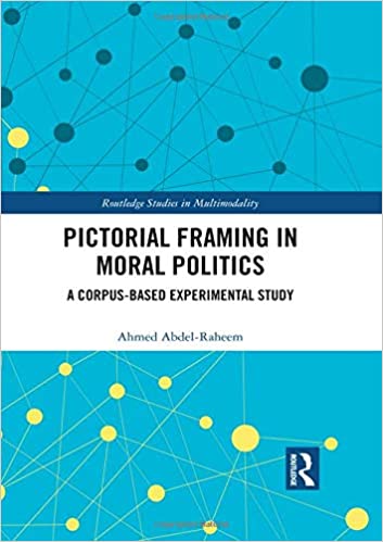 Pictorial Framing in Moral Politics: A Corpus Based Experimental Study