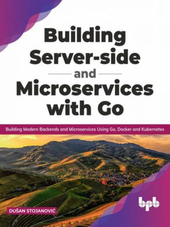 Building Server side and Microservices with Go