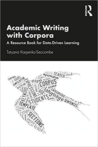 Academic Writing with Corpora: A Resource Book for Data Driven Learning