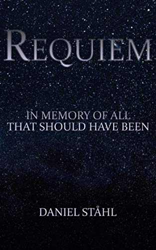 Requiem by Daniel Ståhl