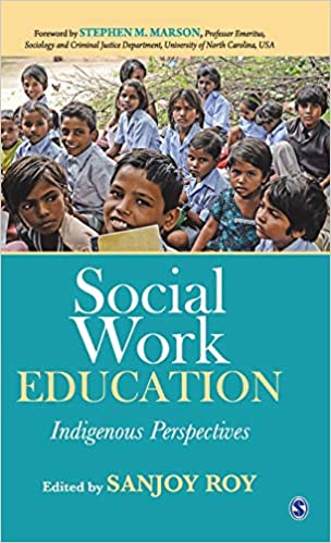 Social Work Education: Indigenous Perspectives