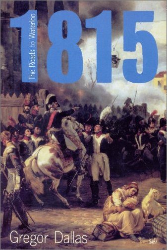 1815: The Roads to Waterloo