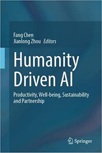 Humanity Driven AI: Productivity, Well being, Sustainability and Partnership