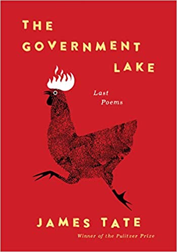 The Government Lake: Last Poems
