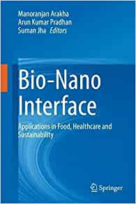 Bio Nano Interface: Applications in Food, Healthcare and Sustainability