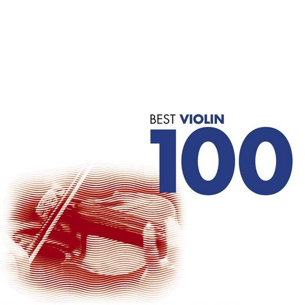 Best Violin 100 (6CD Box Set) FLAC