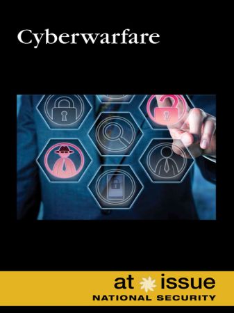 Cyberwarfare (At Issue) by Megan Manzano