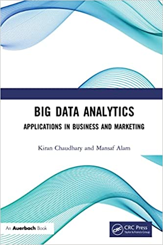 Big Data Analytics Applications in Business and Marketing