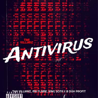 VA - Tha Villianz (MN Flame King Sota And B Duh Profit) - Antivirus (2021) (MP3)