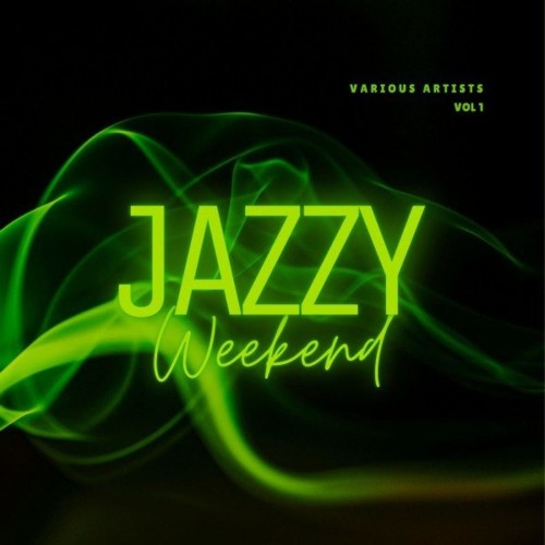 VA - Jazzy Weekend, Vol. 1 (2021) (MP3)