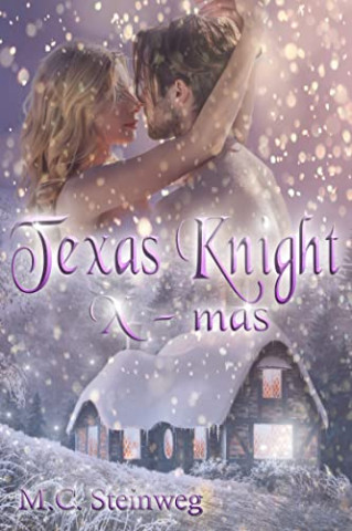 Cover: M C  Steinweg - Texas Knight X-mas