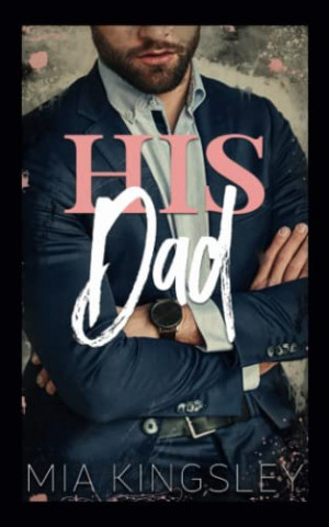 Cover: Mia Kingsley - His Dad