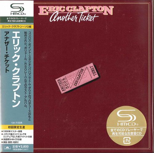Eric Clapton - Another Ticket 1981 (2008 Japanese Remasterd)