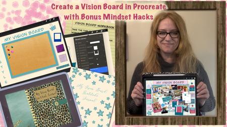 Skillshare - Create a Vision Board in Procreate with Bonus Mindset Hacks