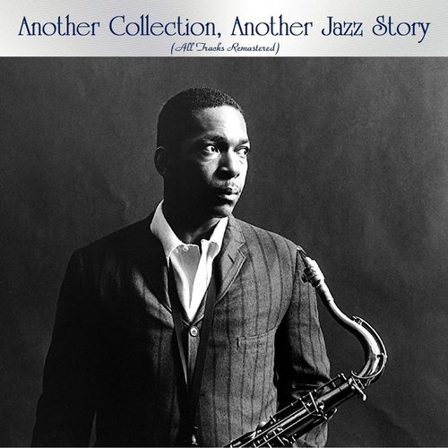 Another Collection Another Jazz Story (All Tracks Remastered) (2021)