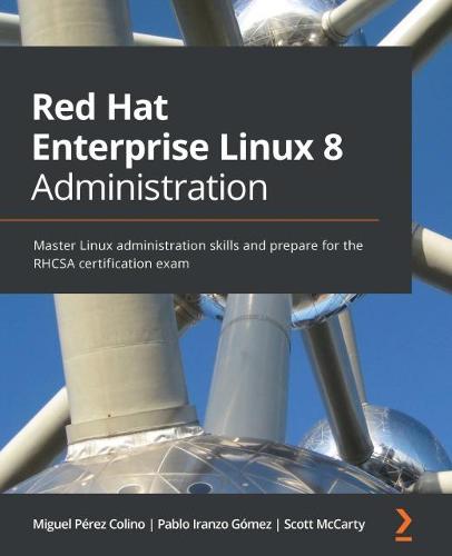 Packt - Red Hat Enterprise Linux 8 Administration