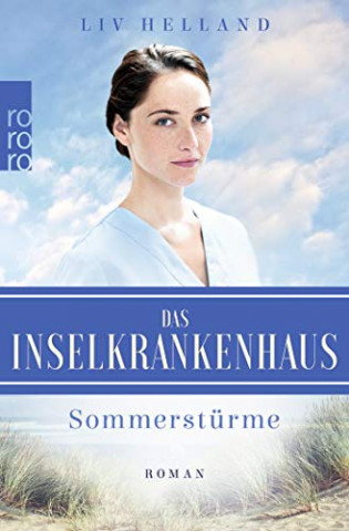 Cover: Liv Helland - Das Inselkrankenhaus Sommerstürme