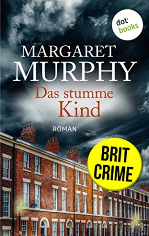 Cover: Margaret Murphy - Das stumme Kind