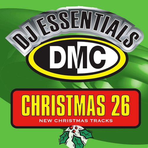 DMC DJ Essentials Christmas 26 (New Christmas Tracks) (2021)